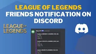 Notify your friends of your League of Legends ranking on a Discord Channel at the frequency you want