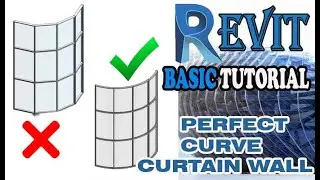 REVIT - PERFECT CURVE CURTAIN WALL