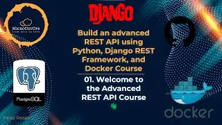 01. 🐍 Django rest framework tutorial in 2025 with DRF & Docker & PstgreSQL | Welcome to the Course!