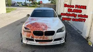 FAKE BLOOD STAINED MY PAINT ON MY BMW!!!