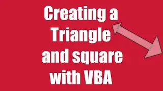 Creating a Triangle and square with VBA