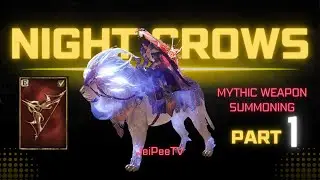 Ddi Mythical Weapon Summoning Video - [Night Crows] Part 1