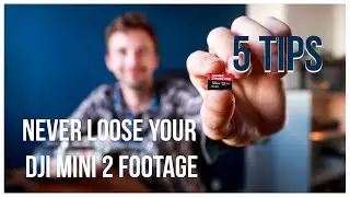 DJI MINI 2 - 5 tips to ensure you won't loose your footage!