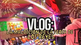 VLOG: La maldición de la feria de Los Reyes - Lolly Pops