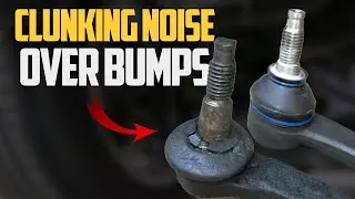 5 Reasons of Front End Clunking Noise When Going Over Bumps
