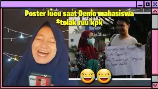 POSTER LUCU MAHASISWA SAAT DEMO TOLAK RUU KPK