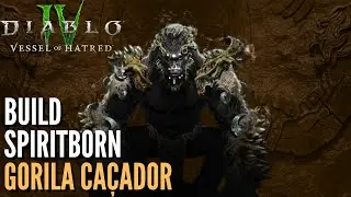Diablo 4 - Build Spiritborn/Natispírito Gorila Caçador