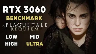 A Plague Tale Requiem PC | Benchmarks RTX 3060 | Nitropc