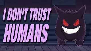 I DON'T TRUST HUMANS (Accurate Version of 