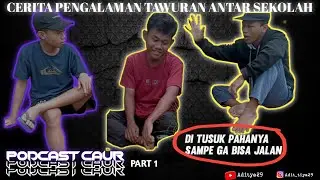 (PODCAST CAUR) Sadis pahanya di tusuk sampe gak bisa jalan.
