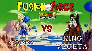 Dragon Ball Super Card Game: Cabba VS King Vegeta (Fusion Force ep4)