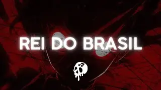 [BRAZILIAN PHONK] REI DO BRASIL - SEEK