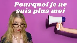 Pourquoi j'ai arrêté d'être moi même et ce que je fais à la place