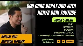 CARA DAPAT UANG DARI YOUTUBE ALA BOOSMAN SONTOLOYO MARDIGU WOWIEK - CARA DAPAT UANG DARI INTERNET