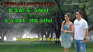 Lagu Mantap terbaru 2020 Dara Ayu feat Bajol Ndanu