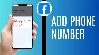 How To Add Phone Number On Facebook (Full Guide)