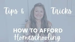 How to Afford to Homeschool Collab | Tips and Tricks to Homeschool for Cheap