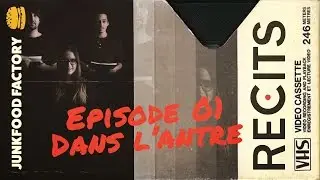 Dans l'Antre - RÉCITS #01