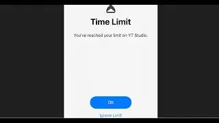 Time Limit - You've reached your limit on App Name than ok or Ignore Limit on iPhone iOS 16.7.2