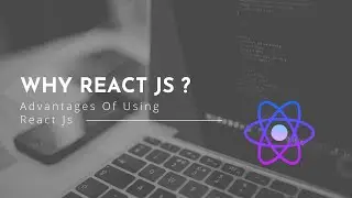 Discover the Advantages of ReactJS: The Ultimate Guide