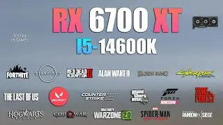 RX 6700 XT + I5 14600K : Test in 18 Games  - RX 6700XT Gaming