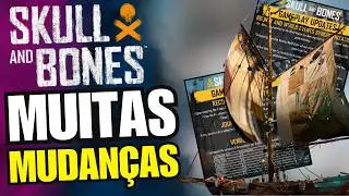 Skull And Bones | Grande ATUALIZAÇÃO: Novos Upgrades, Balanceamento e Mais! Patch UPDATE 2.2