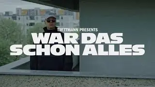 Trettmann - War das schon alles (Official Video)