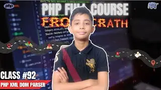 PHP XML DOM Parser | PHP Full Course From Scratch | PHP Tutorial #92