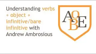 016 Understanding Verbs + Object + Infinitive