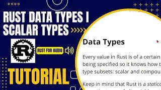 Data Types  in Rust I - Tutorial - Basics of  Rust Programming for Audio - Scalar Data Types