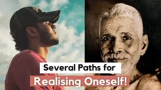 Ramana Maharshi - Several Paths to Realization
