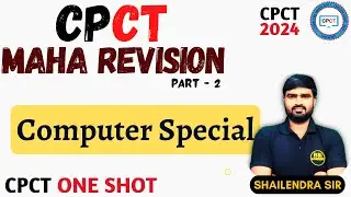 CPCT Maha Revision - Computer Special | CPCT 1 Shot - Concepts + PYQs | CPCT 2024