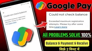 Google pay exceeded maximum registration attempts |account blocked |incorrect UPI pin reset