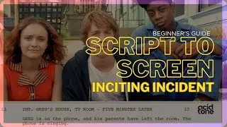 Script to Screen | Inciting Incident | Me Earl & the Dying Girl #storytelling #scriptwriting #film