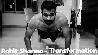 Rohit Sharma - Fitness, Workout & Transformation.