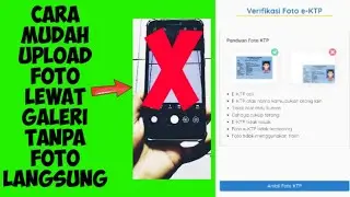 Cara mudah upload foto KTP tanpa foto langsung dari kamera