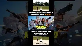 FORTNITE RELOAD! NEW MAP NEW MODE REVEAL at 9PM tonight! 