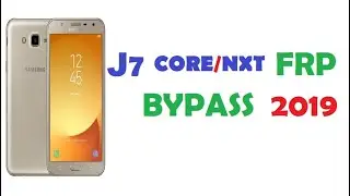 Samsung J7 NXT FRP Bypass without pc. J701F Androad 7.1, 8.0. 2019