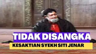 Kesaktian Syekh Siti Jenar Yang  Jarang Orang Ketahui