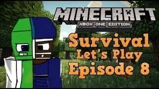 Minecraft Xbox: Survival Let's Play - Episode 8 - Ok, fine.