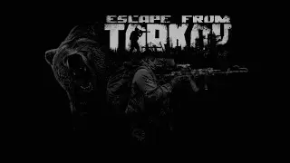 Тихонько крадемся за лутом (Escape from Tarkov)