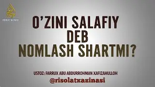 Salafiy deb nomlanishni hukmi