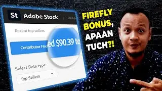 Apa itu Bonus Firefly bagi Adobe Stock Contributor - Microstocker Pemula Perlu Tau!