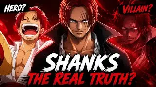 Is Shanks Actually a Villain? 🤯