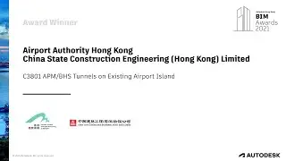 Autodesk Hong Kong BIM Awards 2021 - Award Winner (AA & China State)