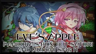 Eve's Apple - Pandora's Box [Touhou Mix] / but Satori and Mizuchi sing it - FNF Covers