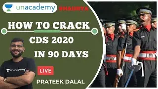 How to crack CDS 2020 with 200+ Marks | Strategy to crack CDS 2020 | UPSC CDS 2020 | Prateek Dalal