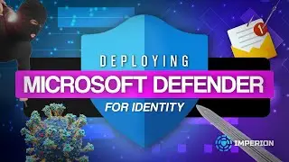 Deploying Microsoft Defender for Identity