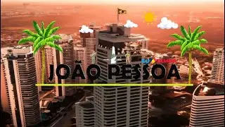 JOÃO PESSOA| NORDESTE BRASILEIRO