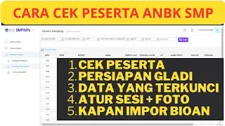 CARA CEK PESERTA ANBK  SMP DAN PERSIAPAN GLADI ANBK SMP